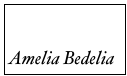 Peggy Parish
Amelia Bedelia